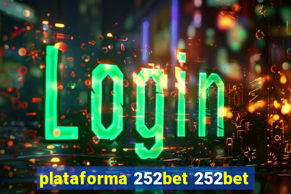 plataforma 252bet 252bet